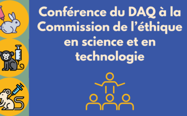 Le DAQ à la Commission de l'éthique en science et en technologie du Québec